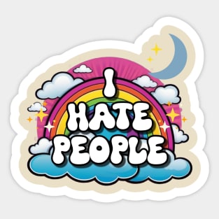 I Hate People Sticker